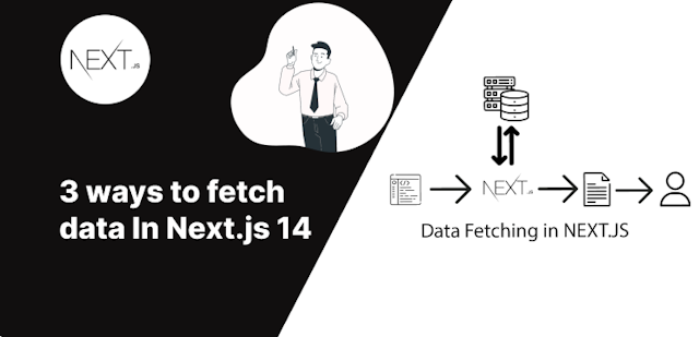 Next.js 14 : 3 ways to fetch data from API